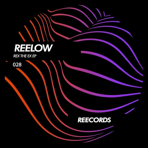 Reelow - Rex The Ex [REE028]